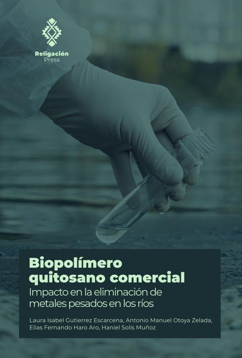 Commercial chitosan biopolymer. Impact on the removal of heavy metals in rivers