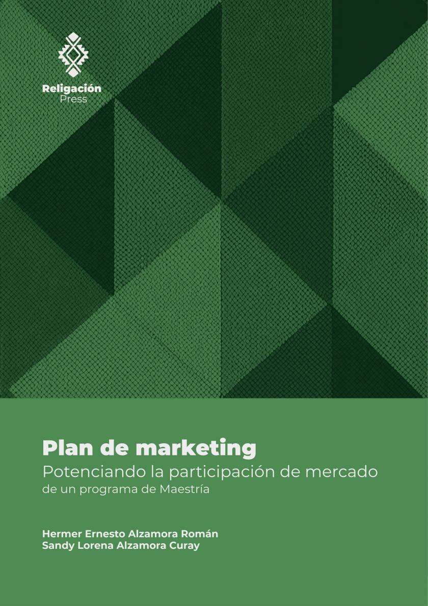 Plan de marketing. Potenciando la participación de mercado de un programa de Maestría