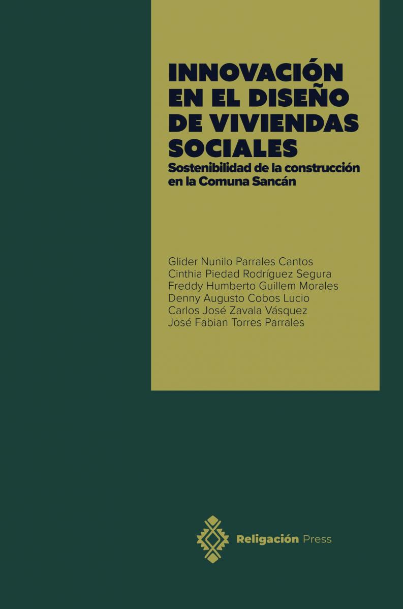 Innovation in the design of social housing. Sustainability of construction in the Sancan Commune