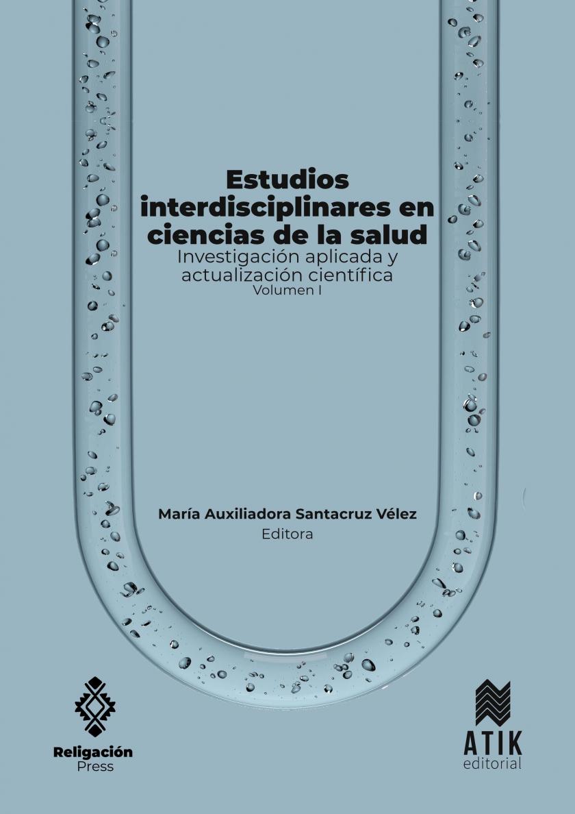 Interdisciplinary studies in health sciences. Applied research and scientific updating. Volume I