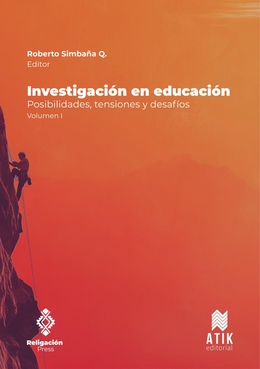 Pesquisa em educação. Possibilidades, tensões e desafios. Volume I