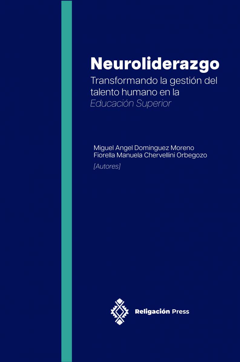 Neuroleadership. Transformando a gestão de talentos humanos no ensino superior.