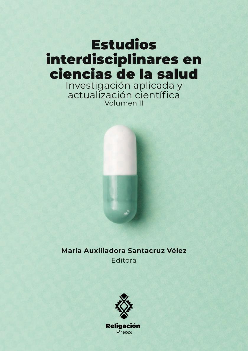 Estudos interdisciplinares em ciências da saúde. Pesquisa aplicada e atualização científica. Volume II