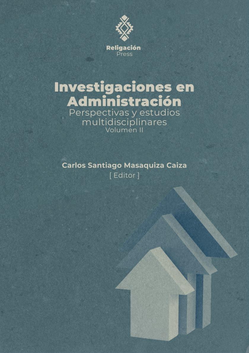 Research in Administration. Perspectives and multidisciplinary studies. Volume II