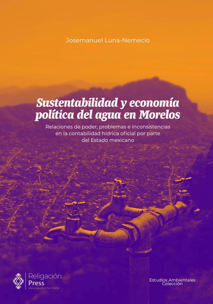 Sustainability and the political economy of water in Morelos