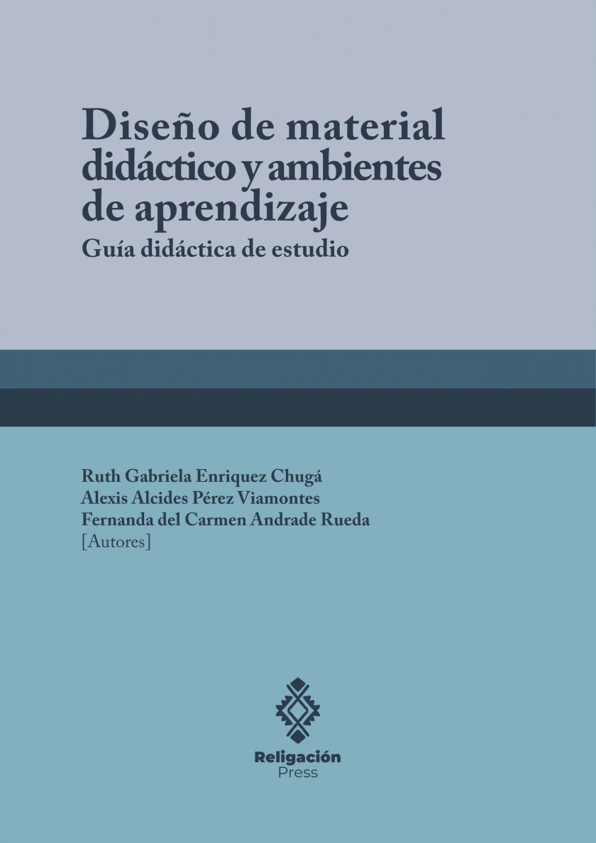 Design of didactic material and learning environments. Didactic study guide