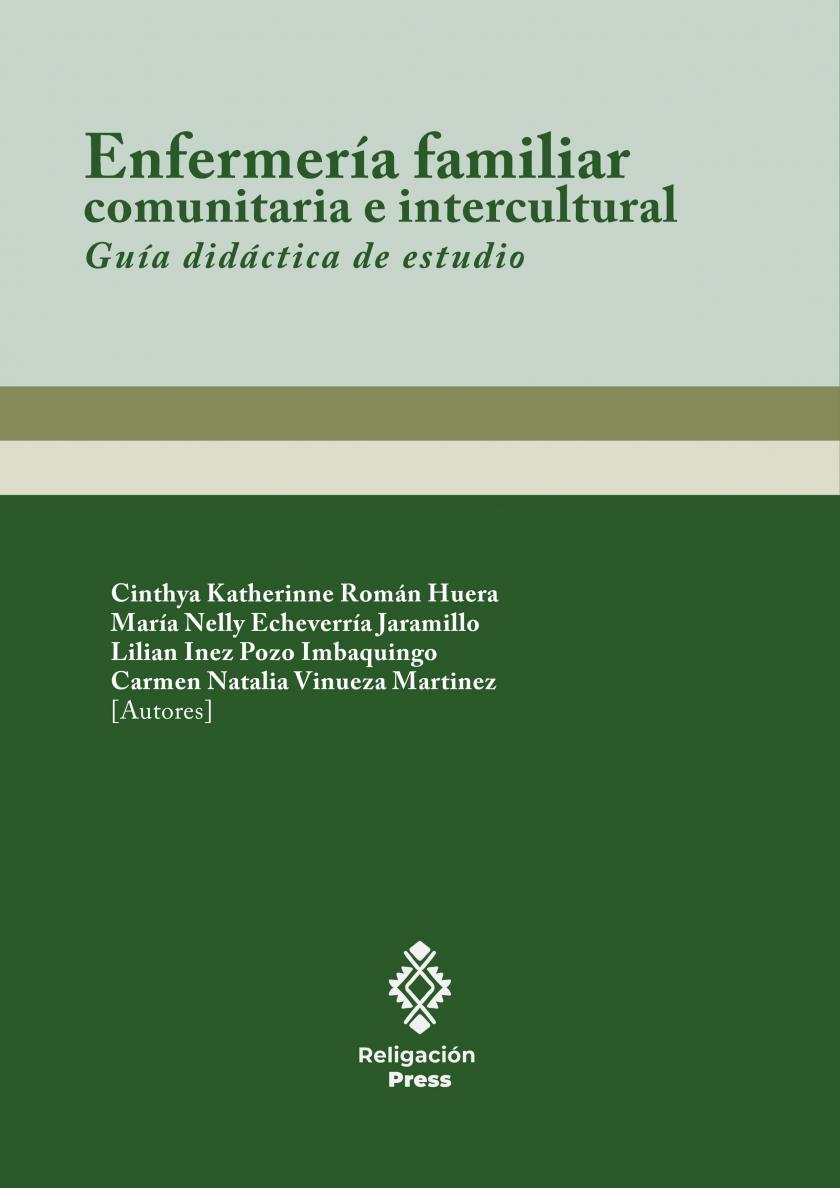 Enfermagem familiar comunitária e intercultural. Guia de estudo didático