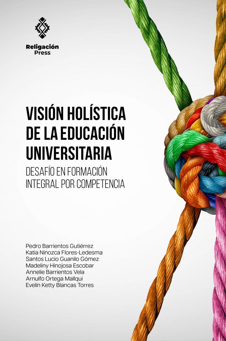 Visão holística da educação universitária. O desafio da educação holística baseada em competências