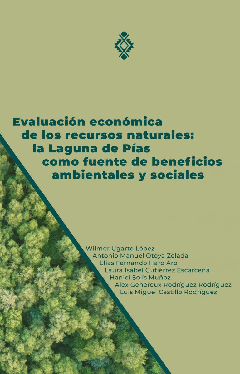 Evaluación Económica de los Recursos Naturales: la Laguna Pías como fuente de beneficios ambientales y sociales