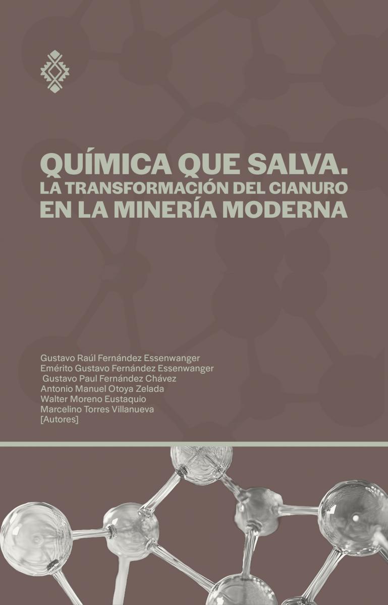 Química que salva. La transformación del cianuro en la minería moderna