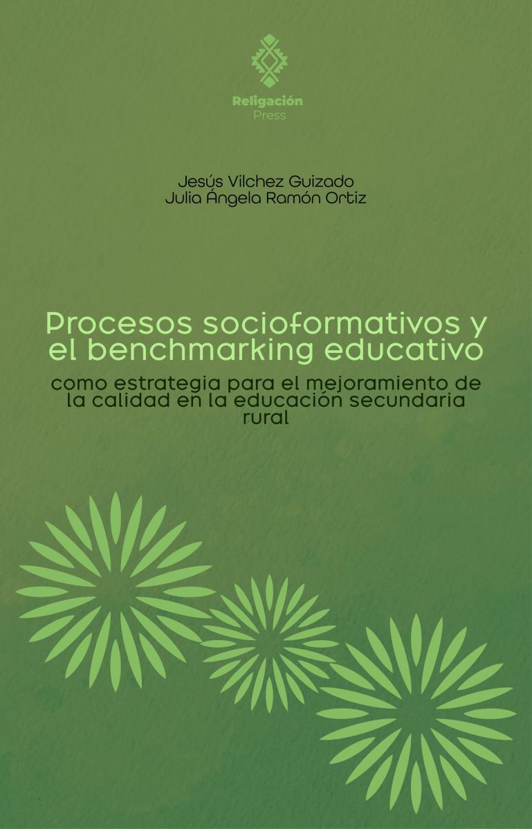 Procesos socioformativos y el benchmarking educativo como estrategia para el mejoramiento de la calidad en la educación secundaria rural