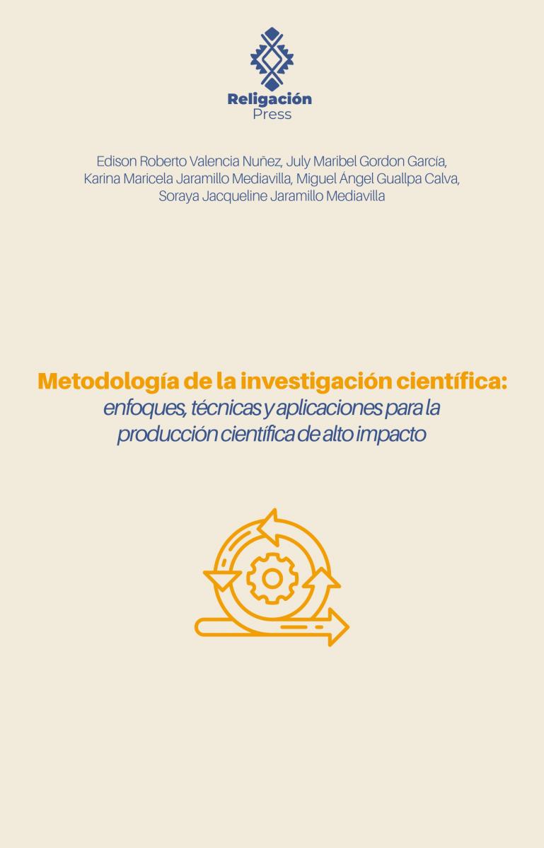 Metodología de la investigación científica: enfoques, técnicas y aplicaciones para la producción científica de alto impacto