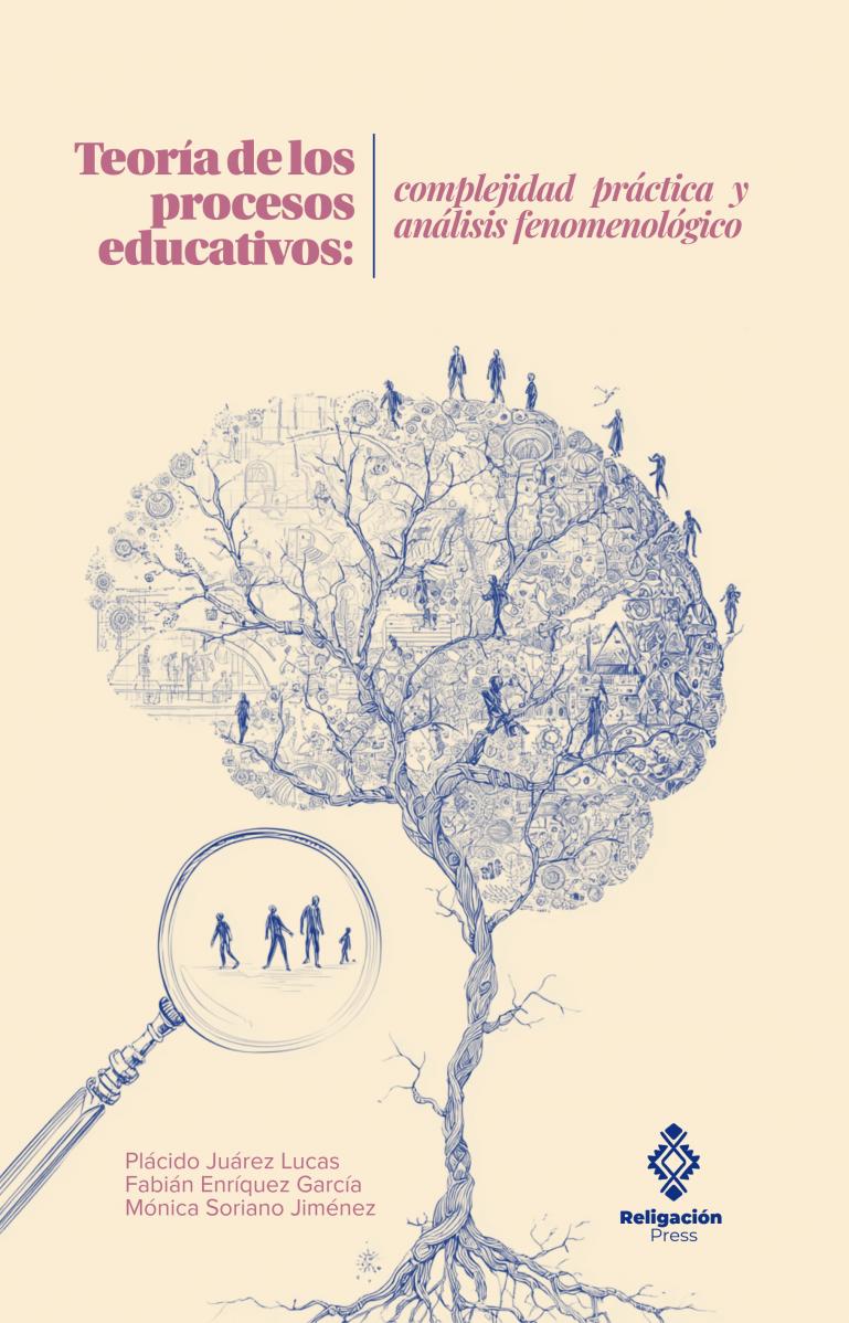 Teoría de los procesos educativos: complejidad práctica y análisis fenomenológico