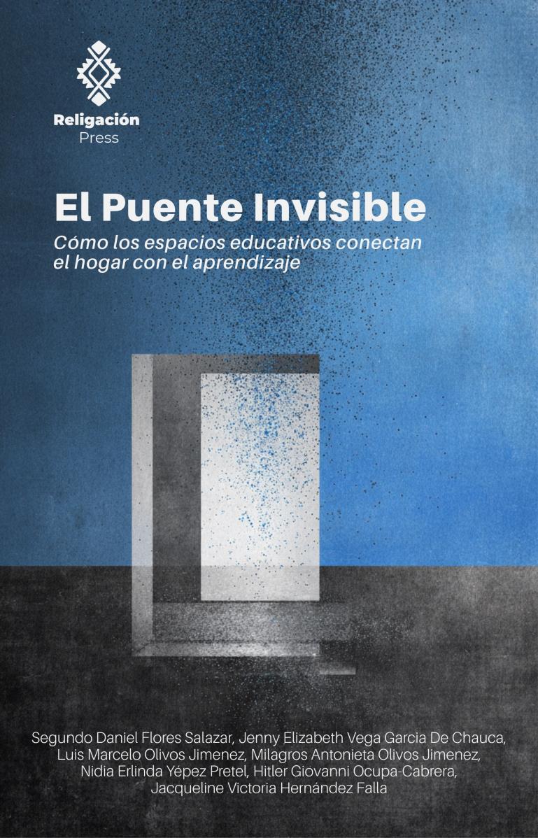 El Puente Invisible. Cómo los espacios educativos conectan el hogar con el aprendizaje
