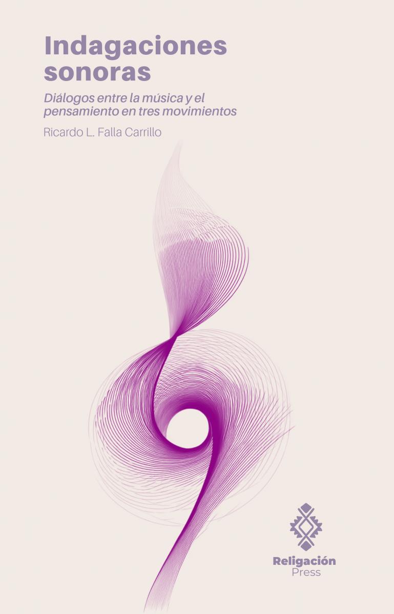 Indagaciones sonoras. Diálogos entre la música y el pensamiento en tres movimientos