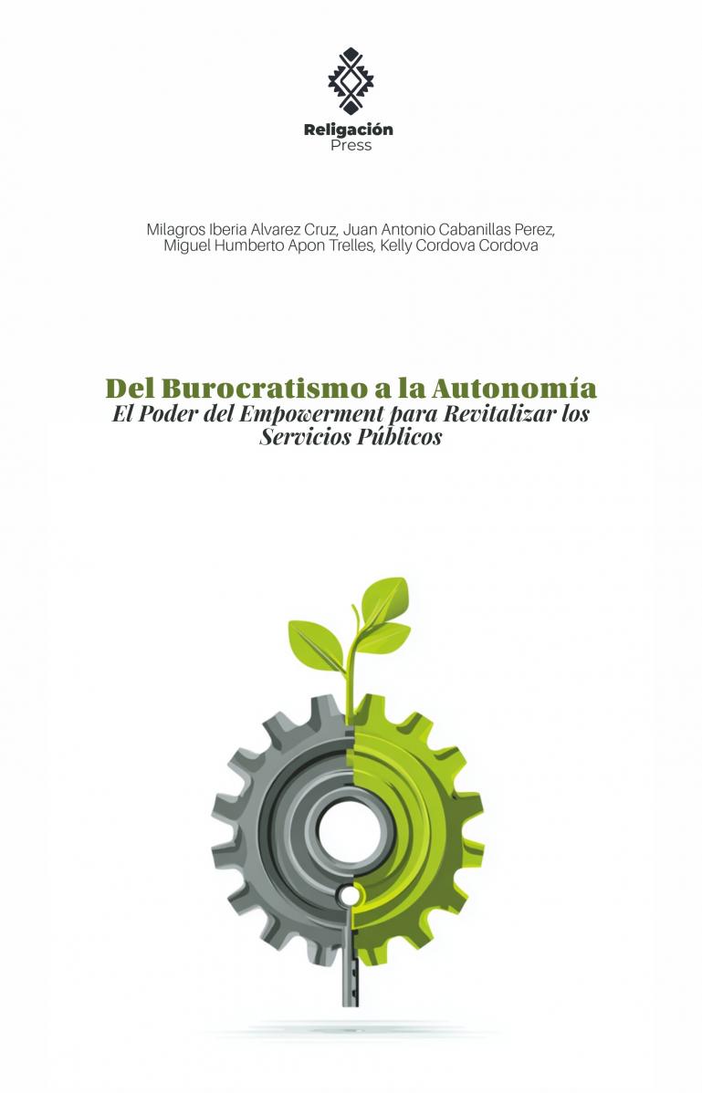 Del Burocratismo a la Autonomía. El Poder del Empowerment para Revitalizar los Servicios Públicos
