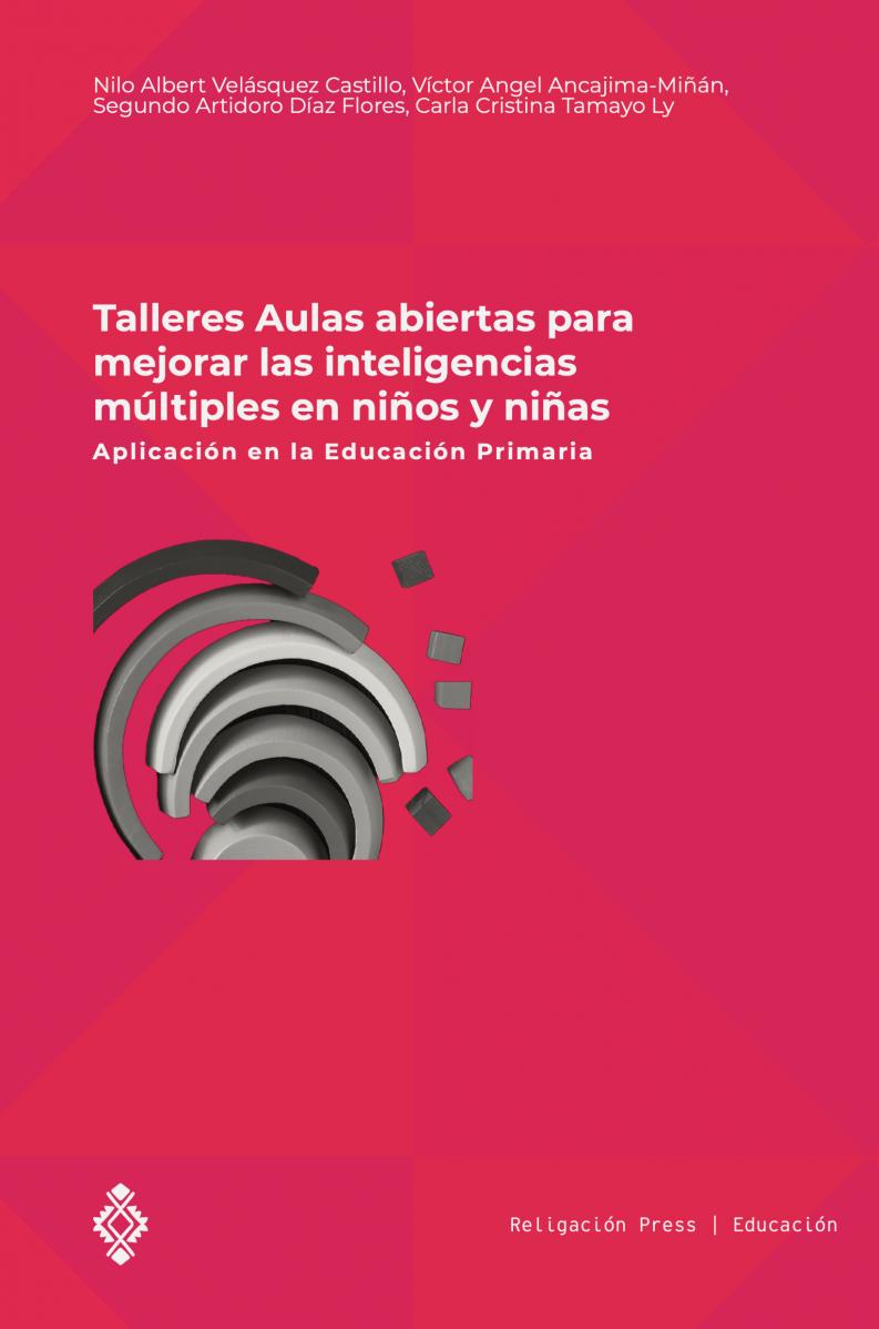 Talleres Aulas abiertas para mejorar las inteligencias múltiples en niños y niñas. Aplicación en la Educación Primaria.