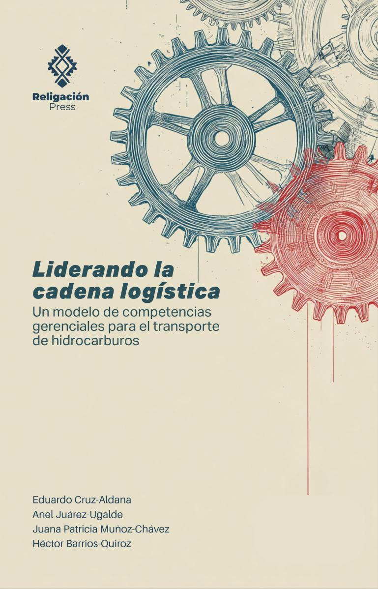 Liderando la cadena logística. Un modelo de competencias gerenciales para el transporte de hidrocarburos