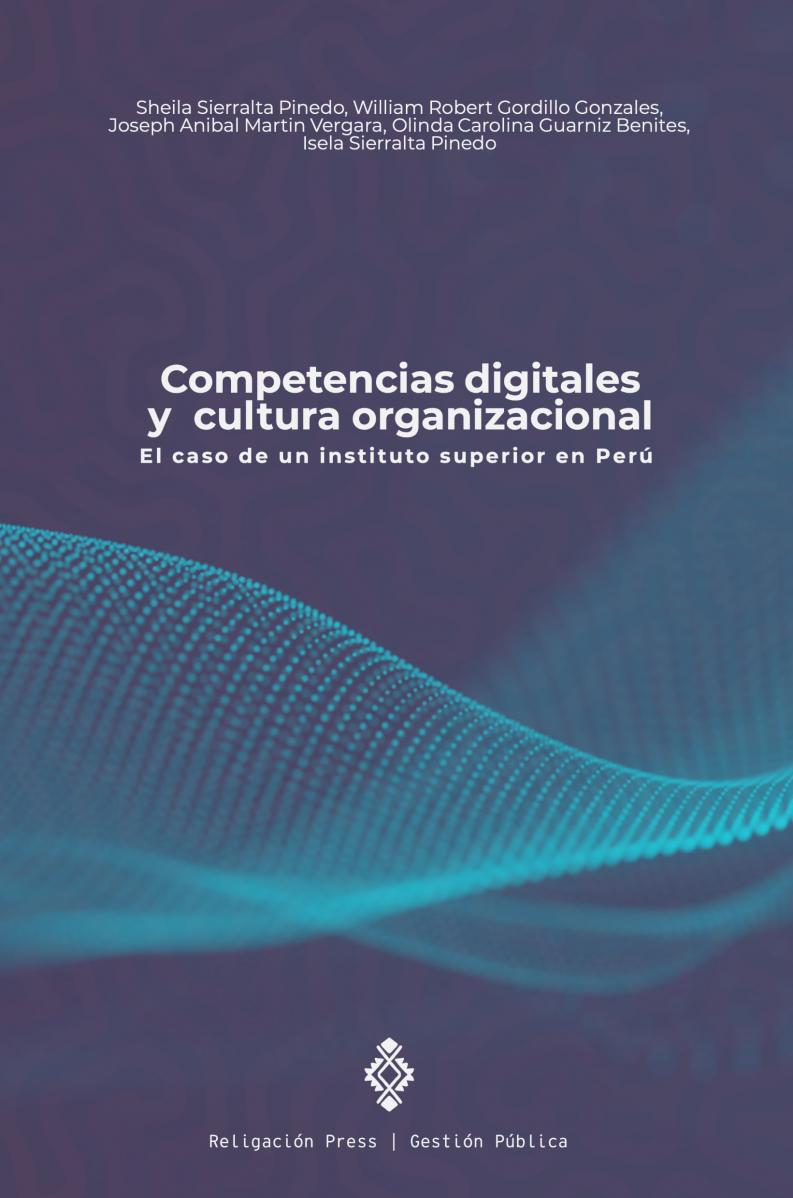 Competencias digitales y cultura organizacional. El caso de un instituto superior en Perú
