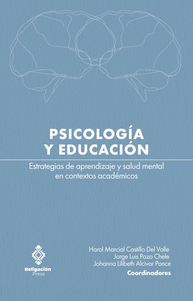 Psicología y educación. Estrategias de aprendizaje y salud mental en contextos académicos
