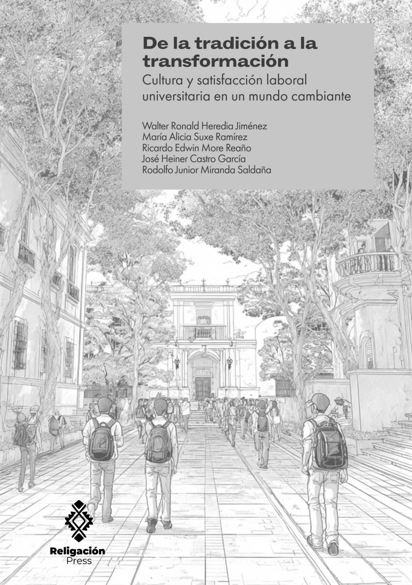 De la tradición a la transformación. Cultura y satisfacción laboral universitaria en un mundo cambiante