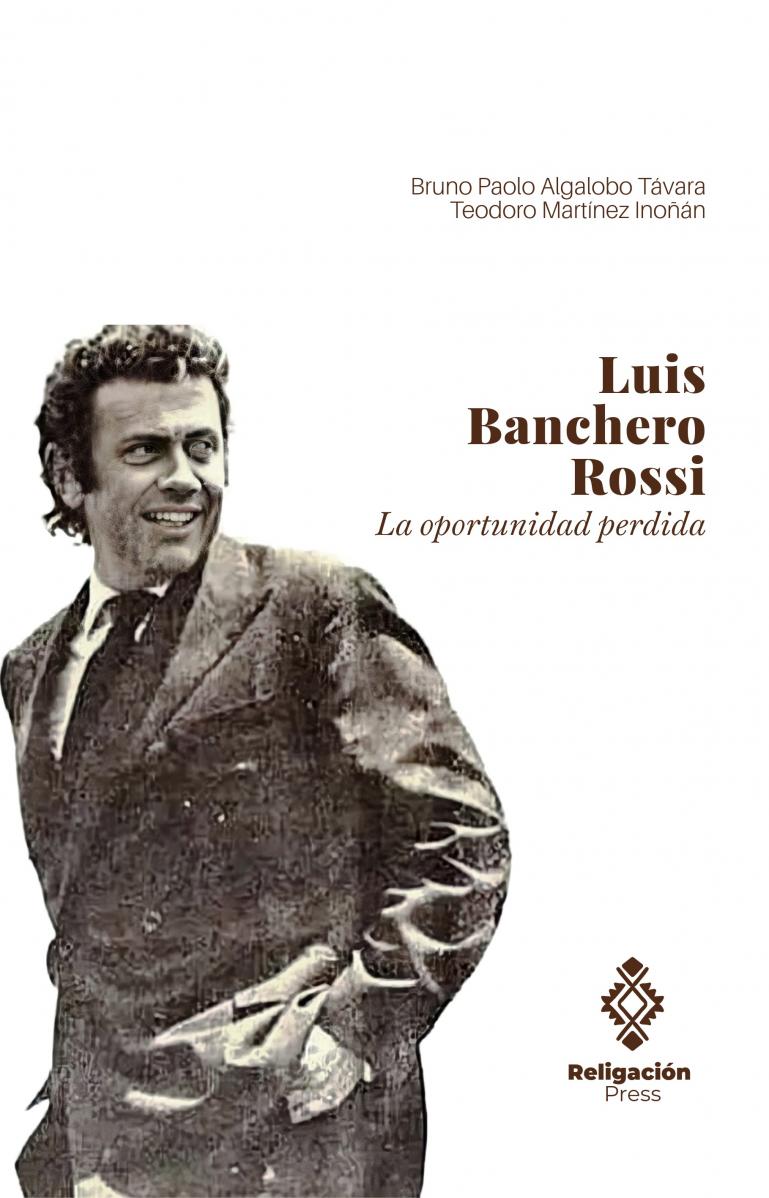Luis Banchero Rossi. La oportunidad perdida