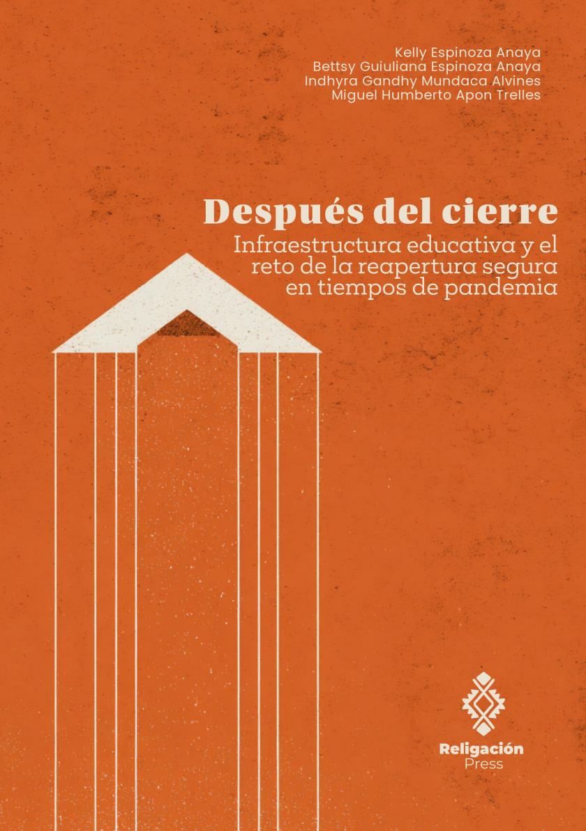 Después del cierre. Infraestructura educativa y el reto de la reapertura segura en tiempos de pandemia