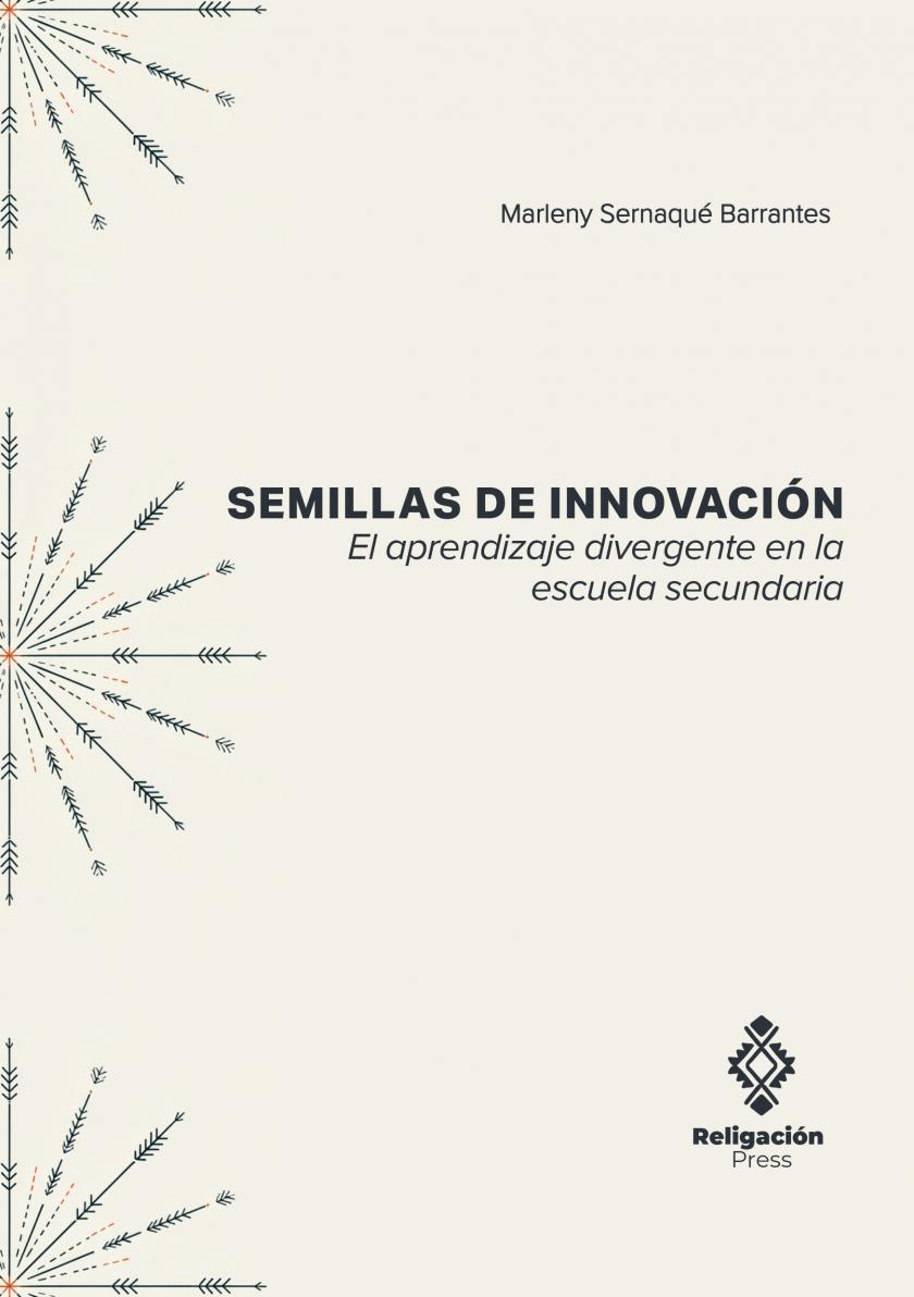 Semillas de innovación. El aprendizaje divergente en la escuela secundaria