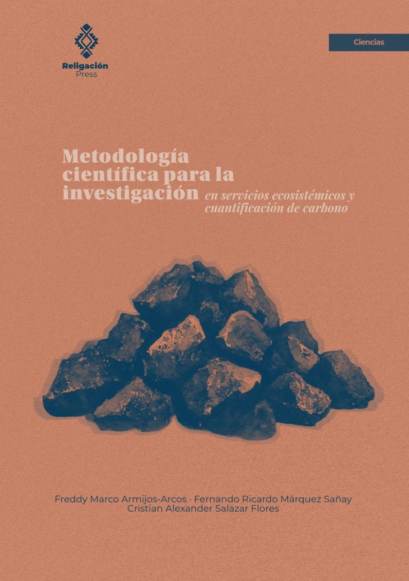 Metodología científica para la investigación  en servicios ecosistémicos y cuantificación de carbono