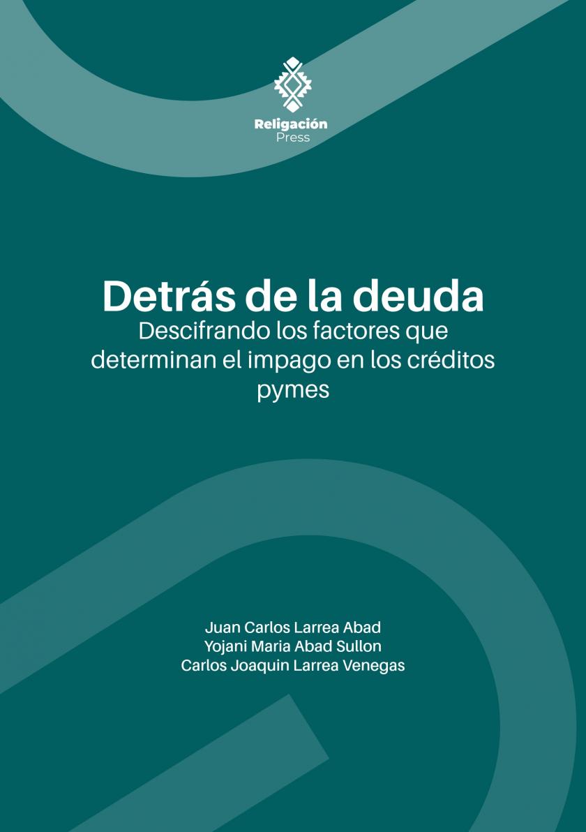Detrás de la deuda. Descifrando los factores que determinan el impago en los créditos pymes