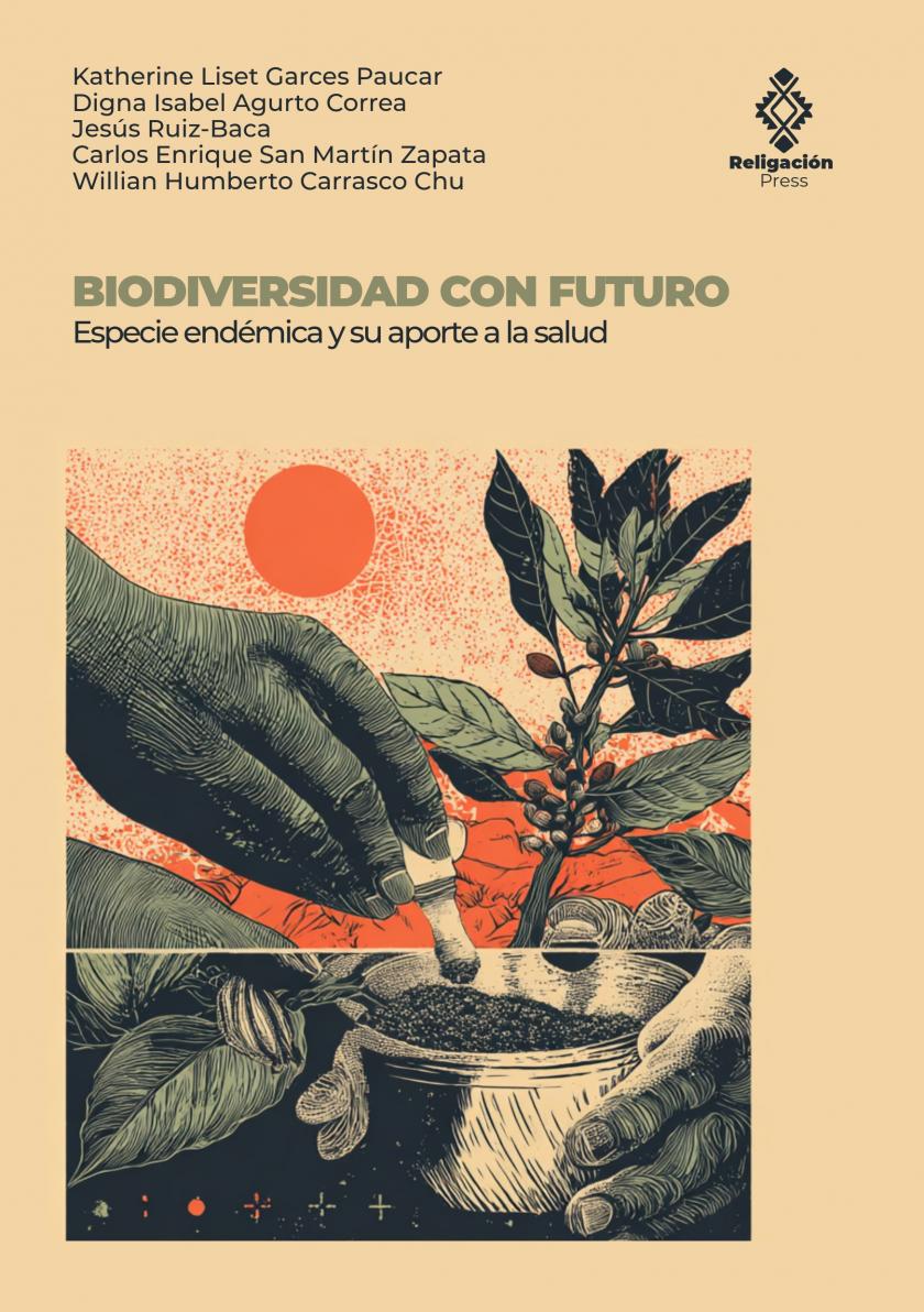 Biodiversidad con futuro. Especie endémica  y su aporte a la salud