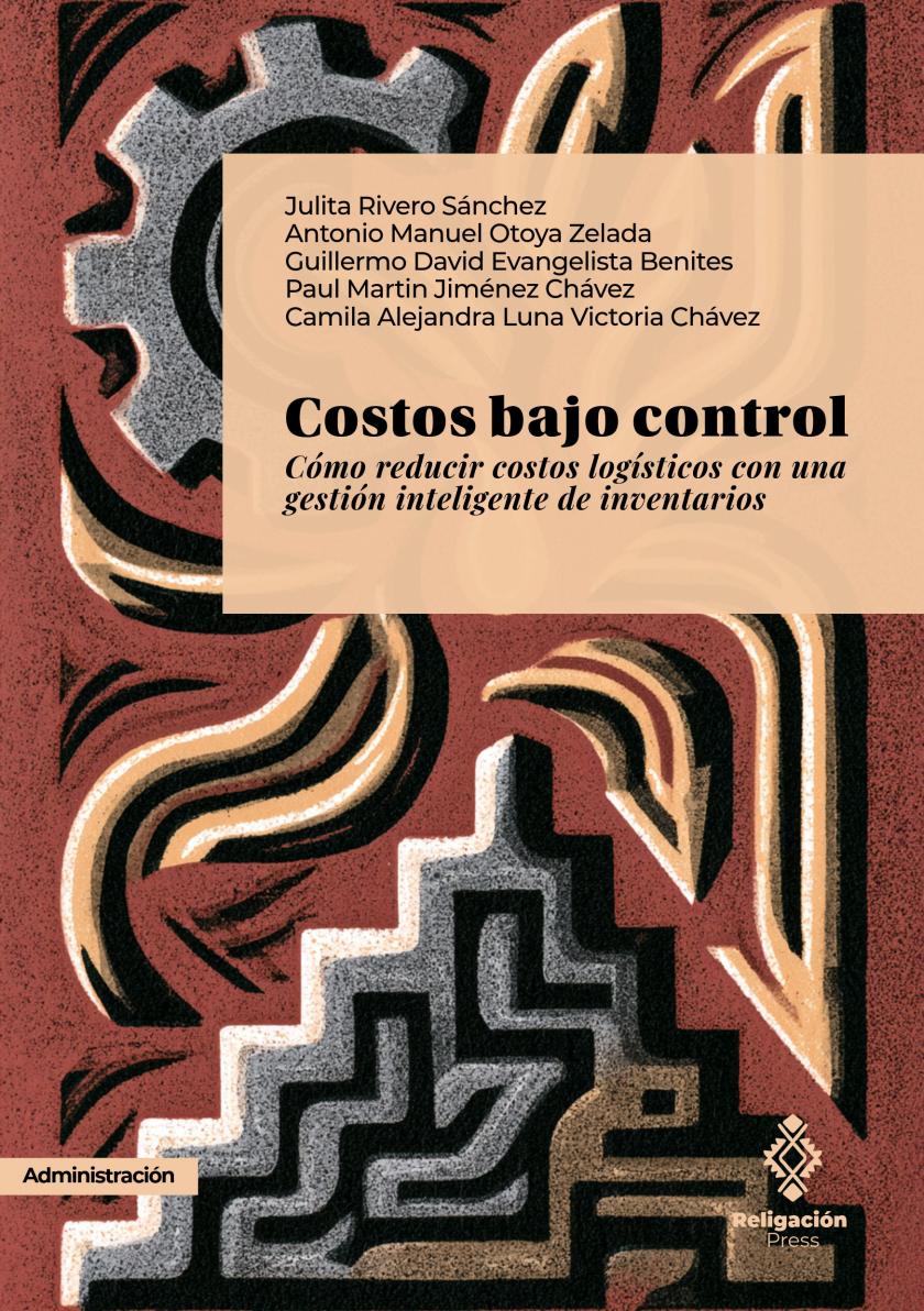 Costos bajo control.  Cómo reducir costos logísticos con una gestión inteligente de inventarios