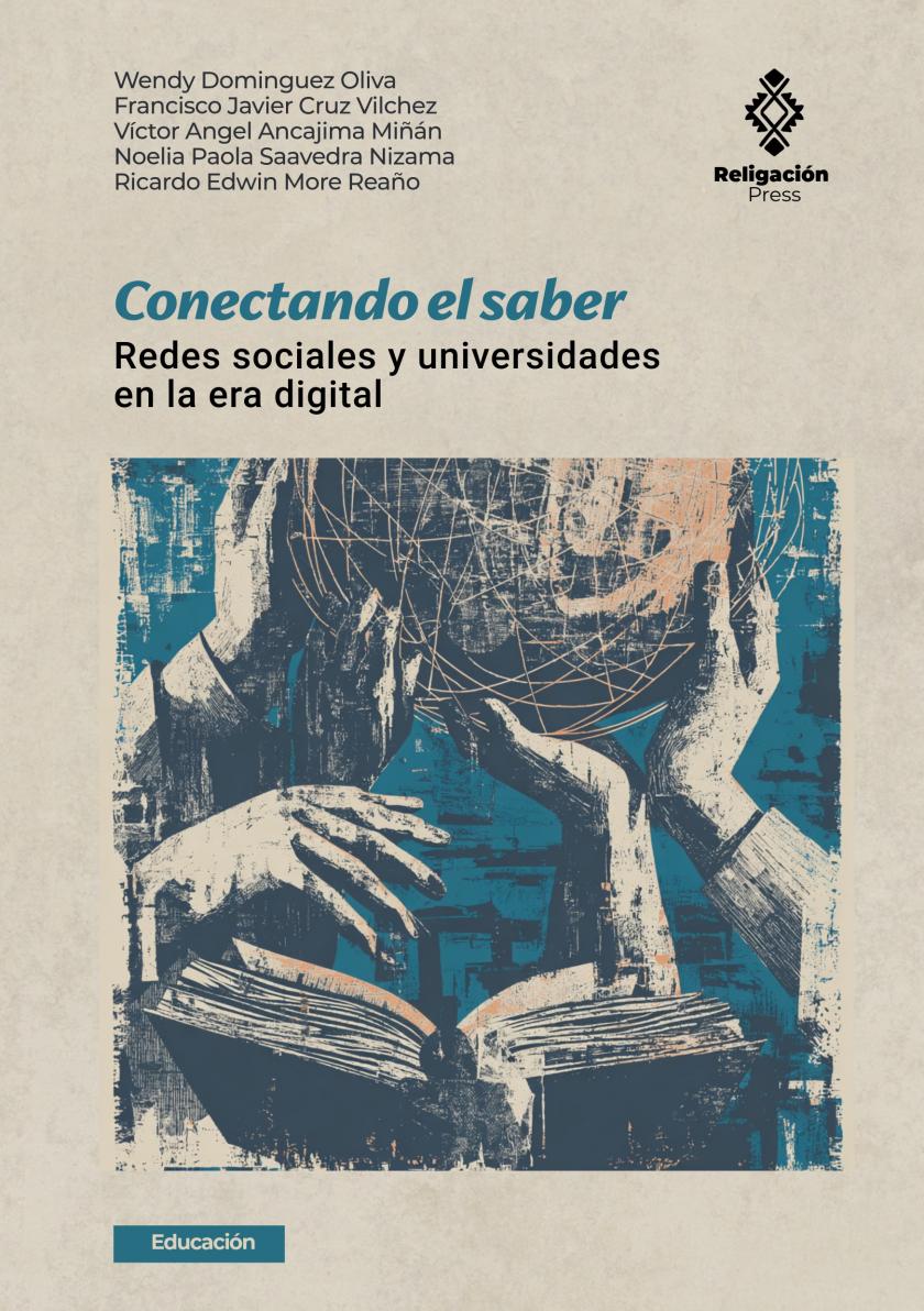 Conectando el saber. Redes sociales y universidades en la era digital