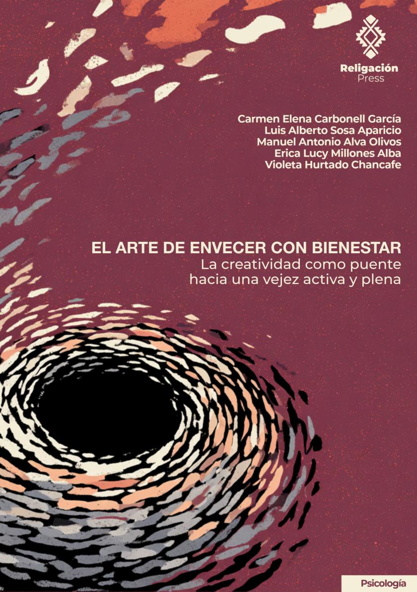 El arte de envejecer con bienestar. La creatividad como puente hacia una vejez activa y plena
