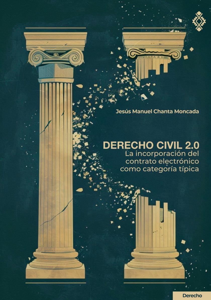 Derecho civil 2.0. La incorporación del contrato electrónico como categoría típica
