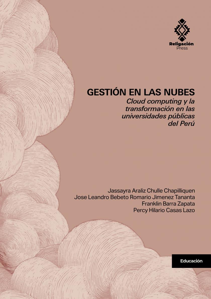 Gestión en las nubes. Cloud computing y la transformación en las universidades públicas del Perú