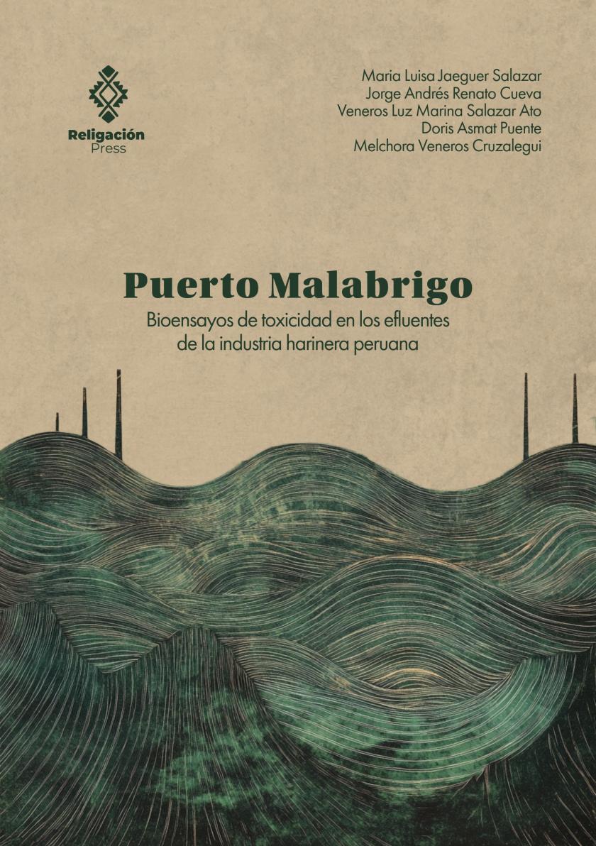 Puerto Malabrigo. Bioensayos de toxicidad en los efluentes de la industria harinera peruana