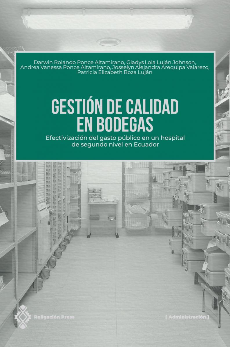 Gestión de calidad en bodegas. Efectivización del gasto público en un hospital de segundo nivel en Ecuador