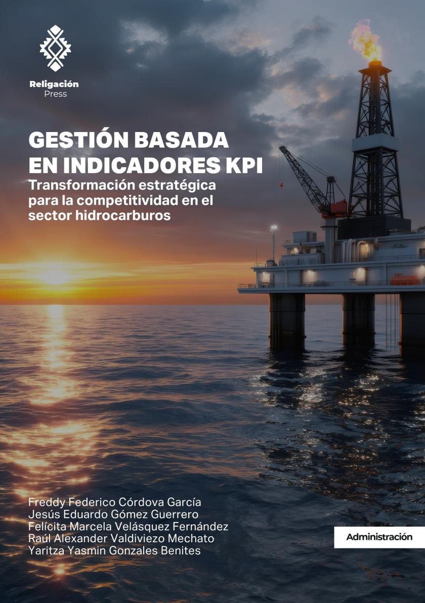 Gestión basada en indicadores KPI. Transformación estratégica para la competitividad en el sector hidrocarburos