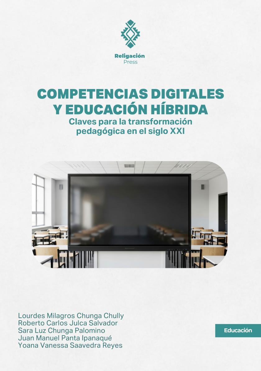 Competencias digitales y educación híbrida. Claves para la transformación pedagógica en el siglo XXI