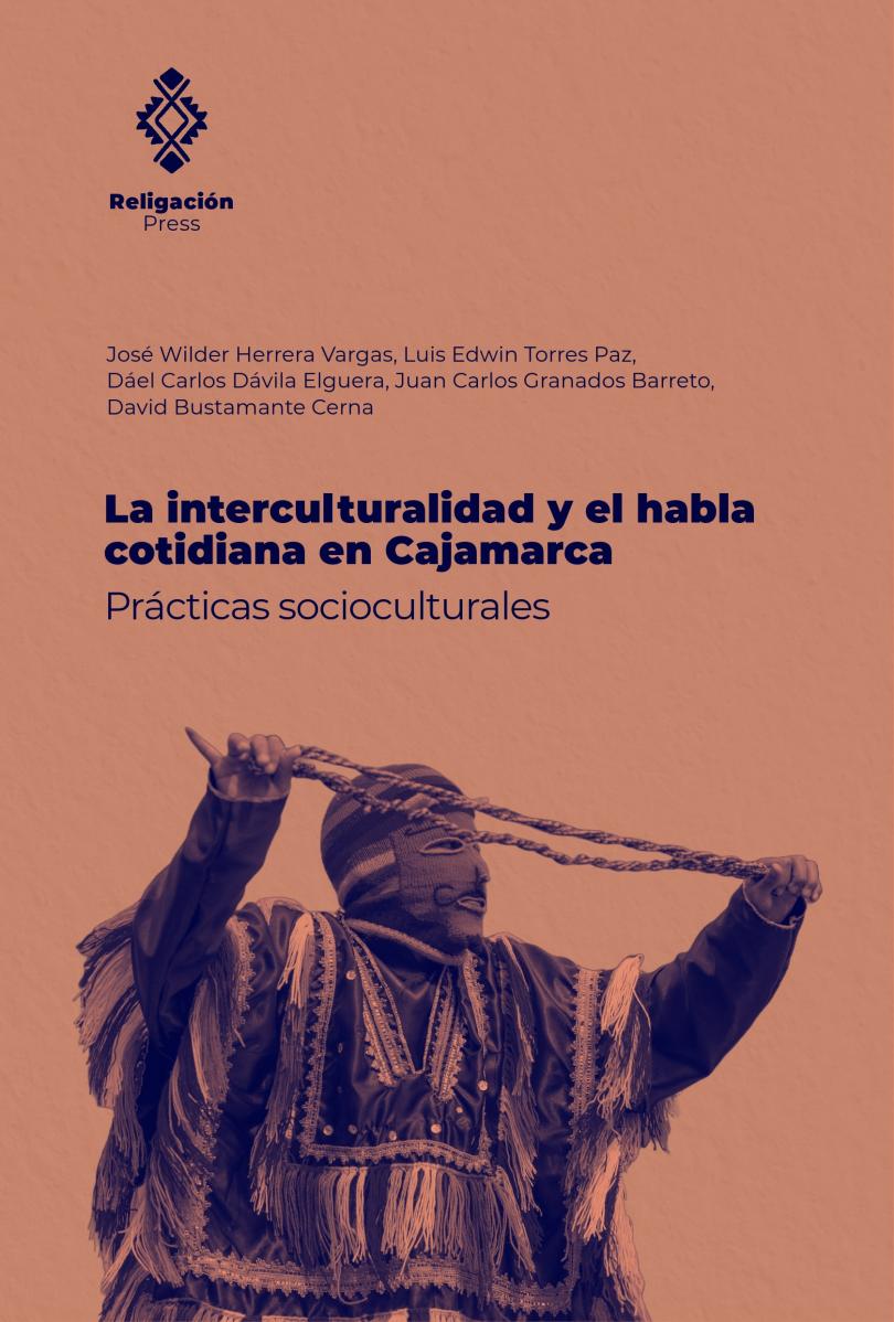 La interculturalidad y el habla cotidiana en Cajamarca. Prácticas socioculturales 