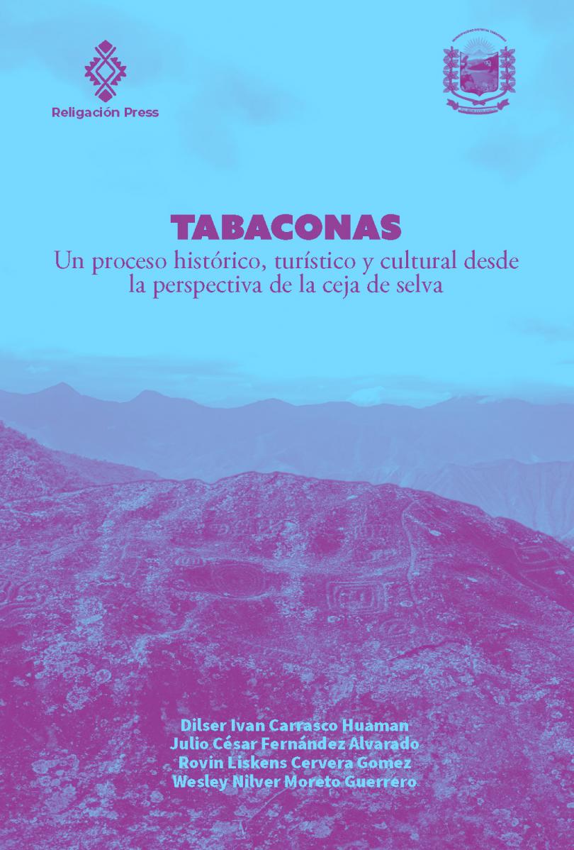 Tabaconas. Un proceso histórico, turístico y cultural desde la perspectiva de la ceja de selva
