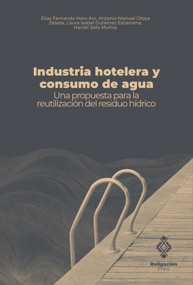 Industria hotelera y consumo de agua. Una propuesta para la reutilización del residuo hídrico