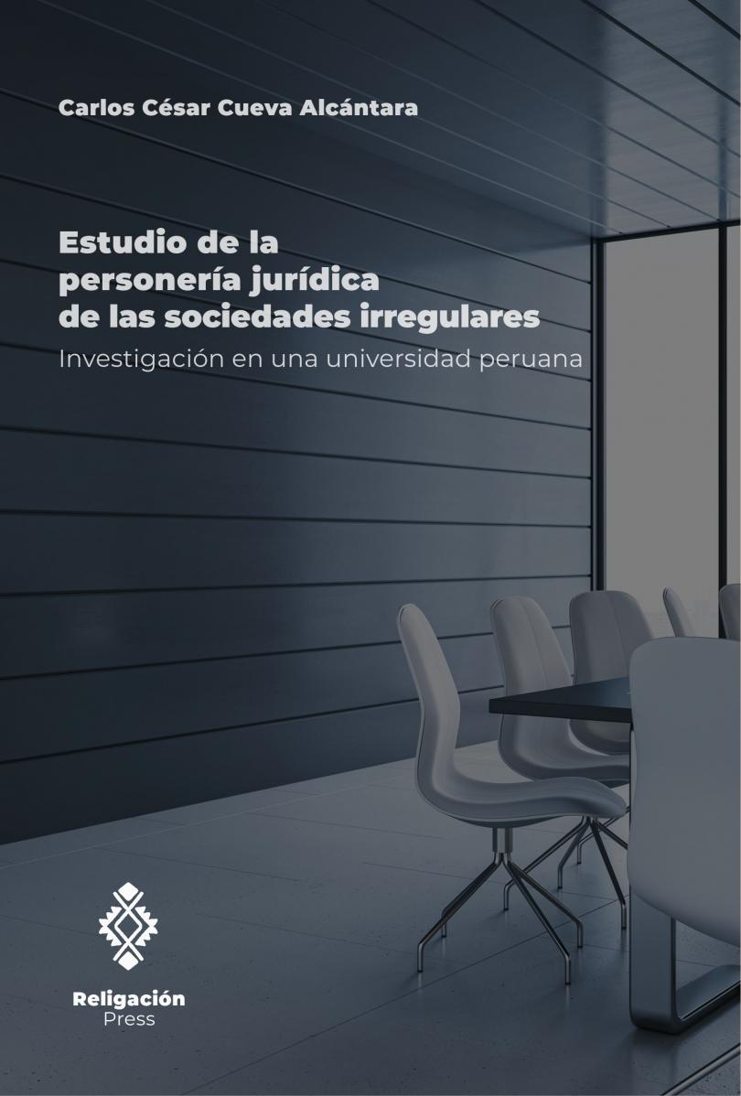 Study of the legal status of Irregular Companies. Research in a Peruvian university