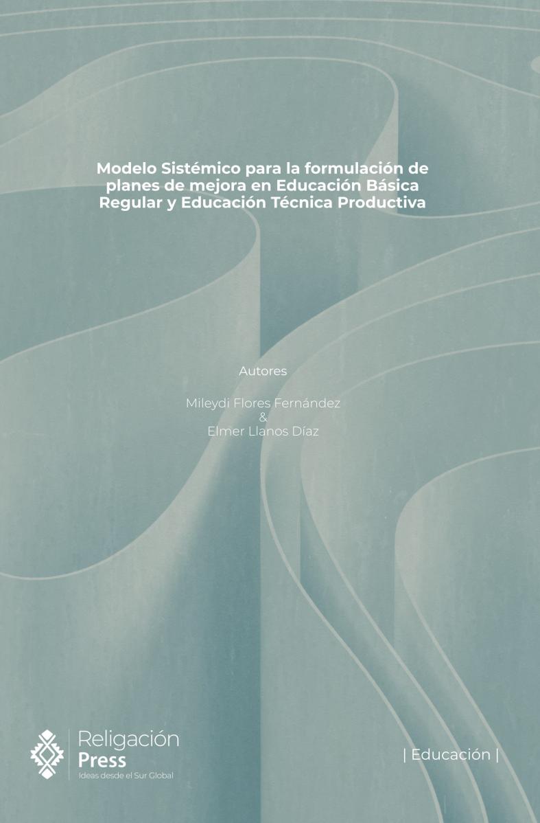 Modelo Sistémico para la formulación de planes de mejora en Educación Básica Regular y Educación Técnica Productiva